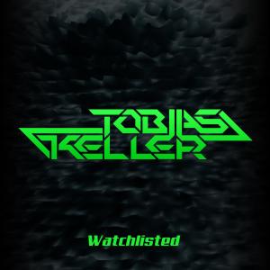 Tobias Keller的專輯Watchlisted (Explicit)