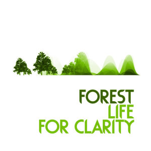 Forest Life for Clarity