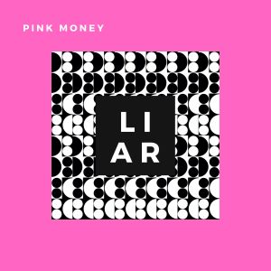 Dengarkan Liar lagu dari Pink Money dengan lirik