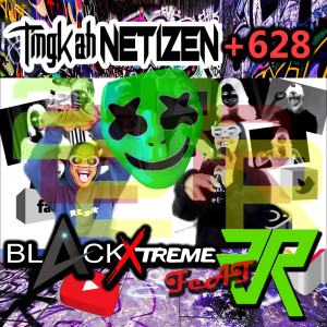 收聽DJ Black Xtreme的Tingkah Laku Netizen +628歌詞歌曲