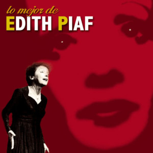收聽Edith  Piaf的Je m'en fous pas mal歌詞歌曲