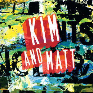 Matt And Kim的專輯You Don't Own Me