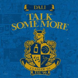 TALK SOME MORE (Explicit)