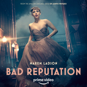 收聽Marem Ladson的Bad Reputation (from the Amazon Original Series Un Asunto Privado)歌詞歌曲