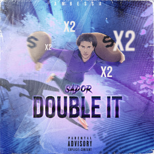 Album Double It (Explicit) oleh Sador