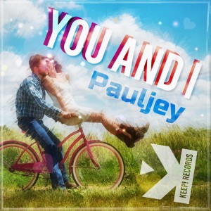 收聽Pauljey的You and I歌詞歌曲