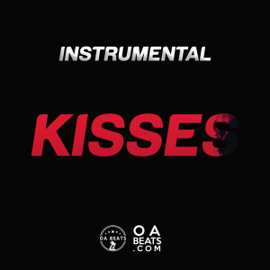 ดาวน์โหลดและฟังเพลง Kisses พร้อมเนื้อเพลงจาก OA beats