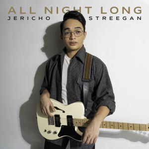 收听Jericho Streegan的All Night Long歌词歌曲
