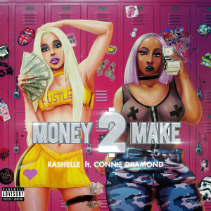 Album Money 2 Make (Explicit) from RASHELLE