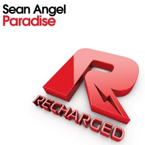 ดาวน์โหลดและฟังเพลง Paradise (Original Mix) พร้อมเนื้อเพลงจาก Sean Angel