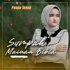 Album SUMPAH MAINAN BIBIA oleh Puspa Indah