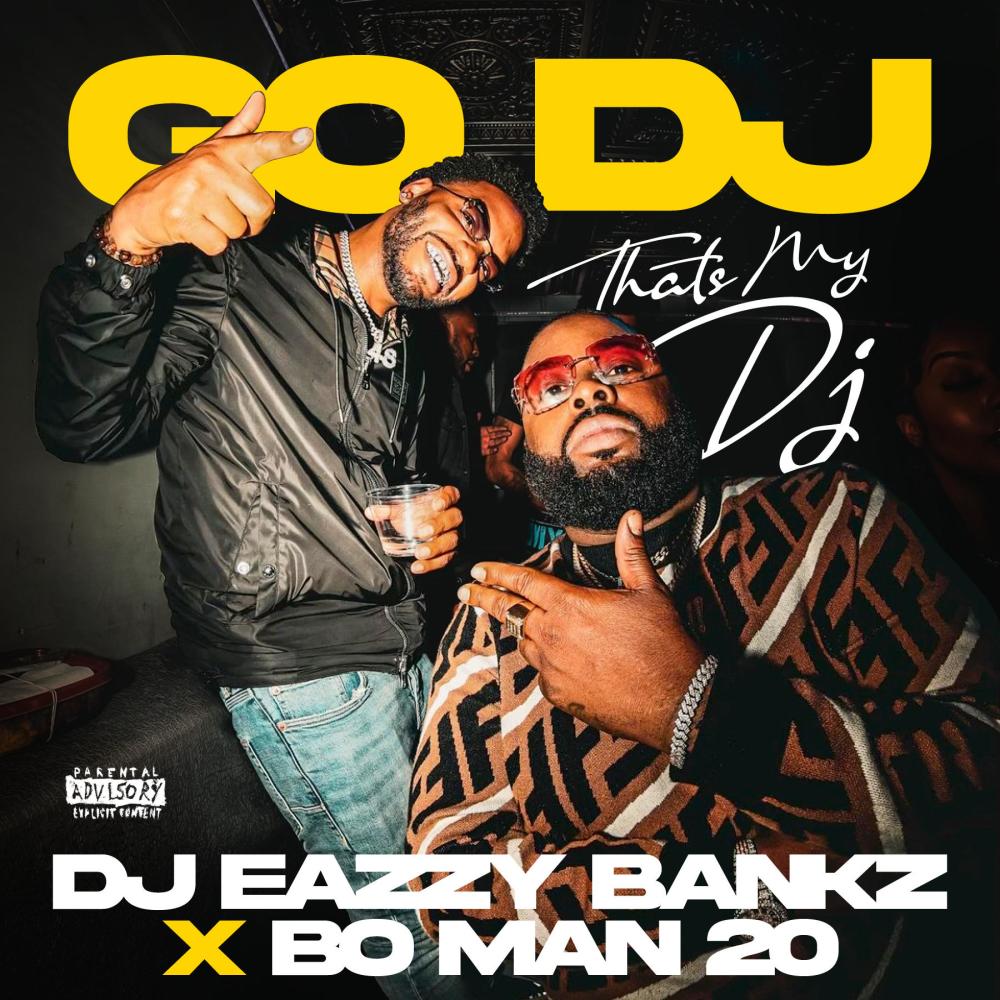 Go DJ (MY DJ) (Explicit)