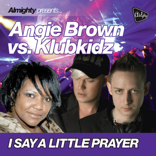 I Say a Little Prayer (KlubKidz Klub Mix)