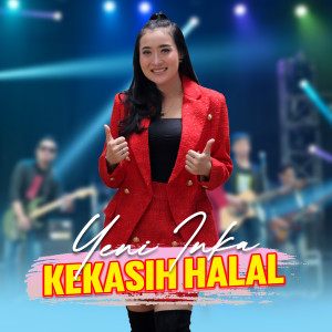 收聽Yeni Inka的Kekasih Halal歌詞歌曲