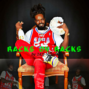 Dengarkan lagu Racks On Racks (Explicit) nyanyian 242J-Money dengan lirik