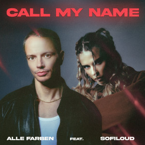 Alle Farben的專輯Call My Name (feat. Sofiloud)