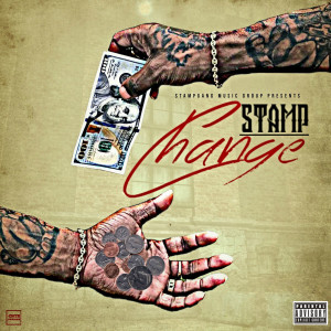 收听Stamp的Change (Explicit)歌词歌曲