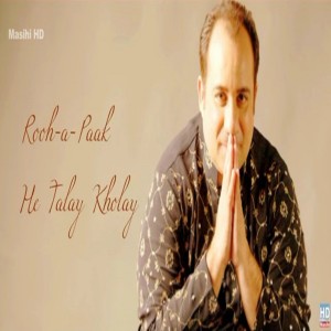 Album Rooh A Paak He Talay Khalay oleh Rahat Fateh Ali Khan