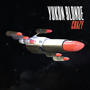 ดาวน์โหลดและฟังเพลง Crazy พร้อมเนื้อเพลงจาก Yukon Blonde