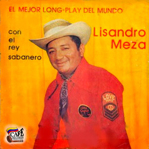 Lisandro Meza的專輯El Mejor Long-Play Del Mundo