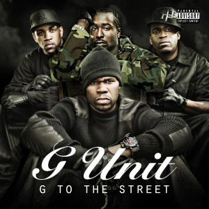 G-unit的專輯G To The Street