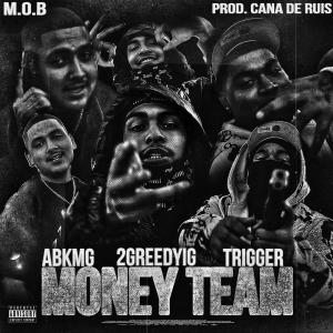 Album Money Team (Explicit) from M.O.B.