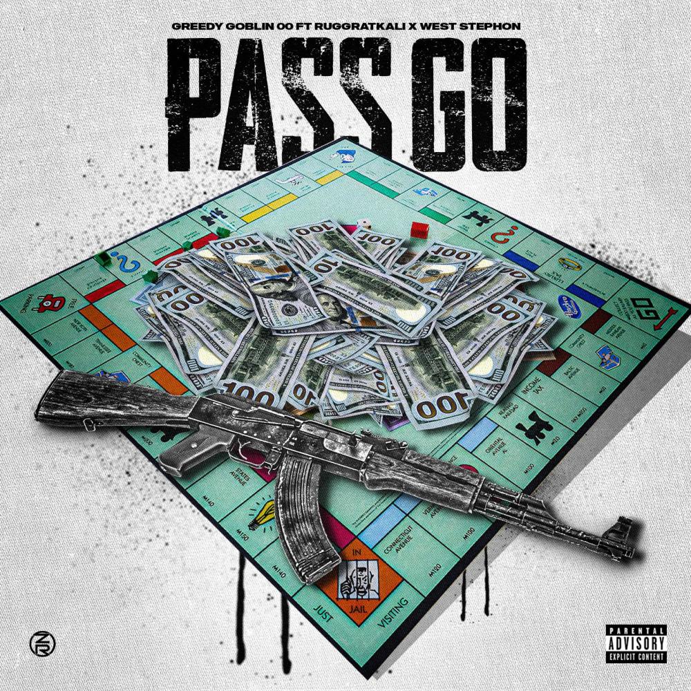 Pass Go (feat. Ruggratkali & West Stephon) (Explicit)