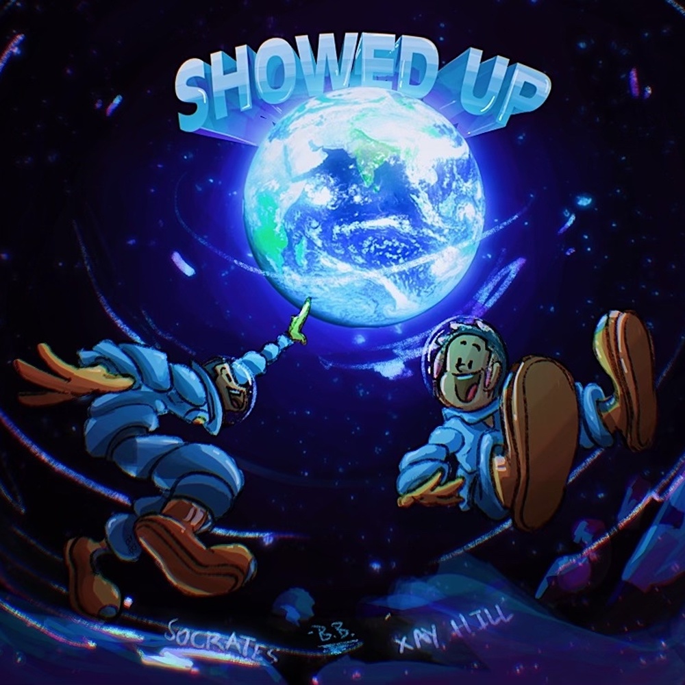 Showed Up (feat. Xay Hill)