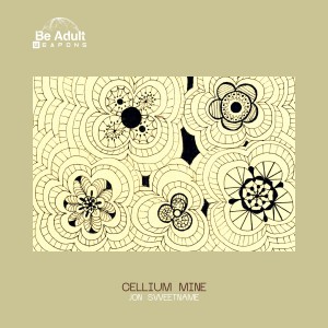 Album Cellium Mine oleh Jon Sweetname