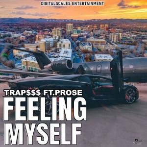 อัลบัม Feeling Myself (feat. Prose) (Explicit) ศิลปิน TRAP$$$