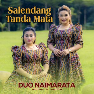 Dengarkan Salendang Tanda Mata lagu dari Duo Naimarata dengan lirik