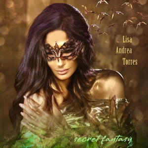 Album Secret Fantasy from Lisa Andrea Torres