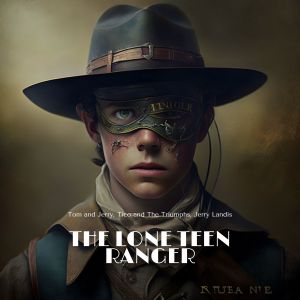 อัลบัม The Lone Teen Ranger ศิลปิน Jerry Landis