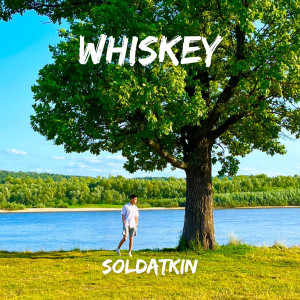 Soldatkin的專輯Whiskey