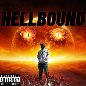 young naija的专辑Hell Bound (Explicit)