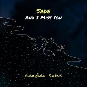 Sideglide的專輯And I Miss You (Instrumental Mix)