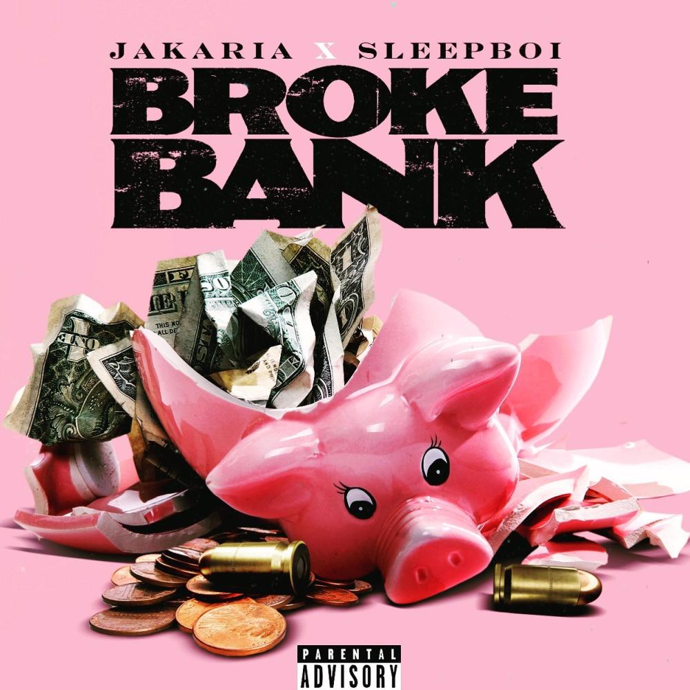 Broke Bank (feat. Jakarta) (Explicit)