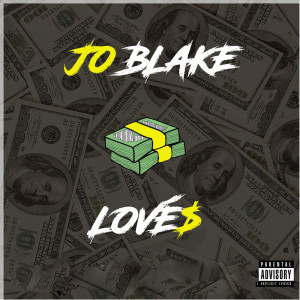 Dengarkan Lovés (Explicit) lagu dari Jo Blake dengan lirik