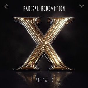 Album Brutal X (Explicit) from Radical Redemption