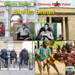 Chucky Bantan的專輯Ghetto Dreams