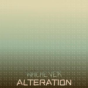 Dengarkan Whichever Alteration lagu dari Binh Kran dengan lirik