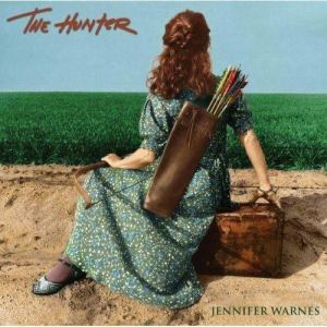 收聽Jennifer Warnes的The Hunter歌詞歌曲