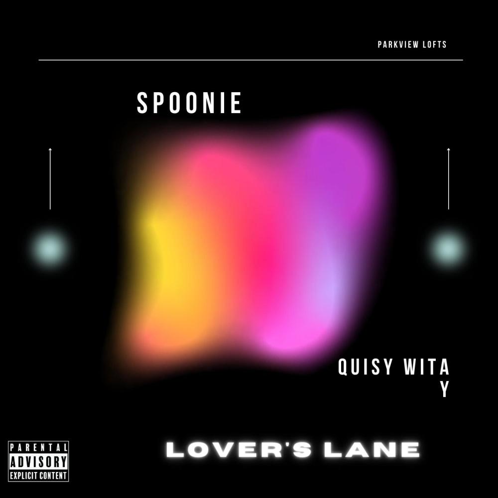 Lover's Lane (feat. Spoonie) (Explicit)