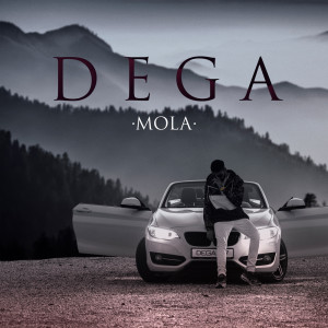Listen to Mola song with lyrics from Dega