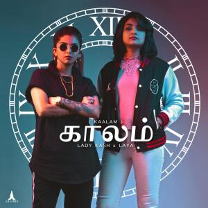 Listen to Kaalam song with lyrics from Lady Kash