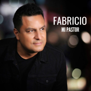 Listen to Mi Pastor song with lyrics from FABRICIO