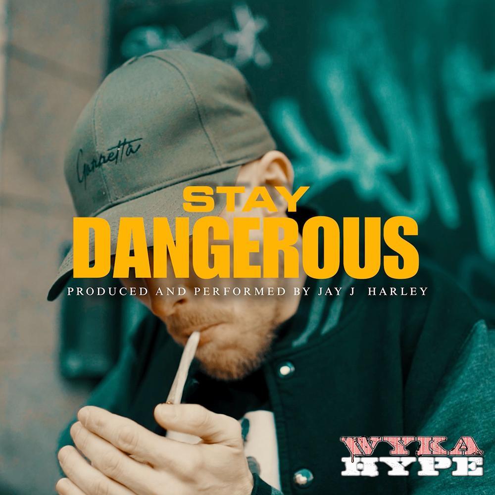 Stay Dangerous (Explicit)