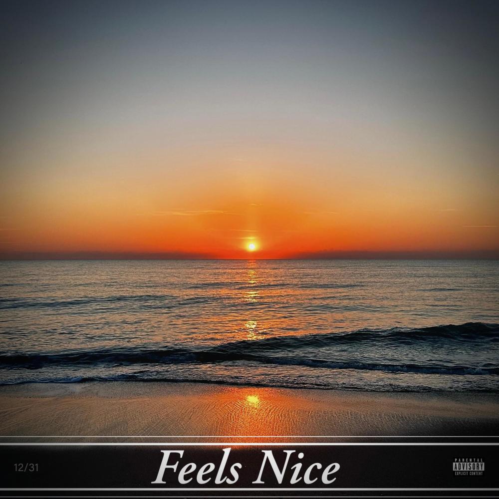 Feels Nice