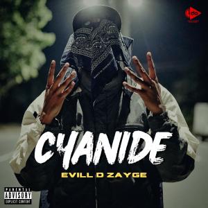 Listen to Cyanide (Explicit) song with lyrics from Evill D Zayge