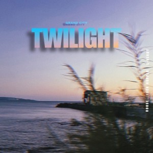 收聽GRAND CITY的Twilight (feat. ROOSE, Jack Hopper & $-verdy) (Explicit)歌詞歌曲